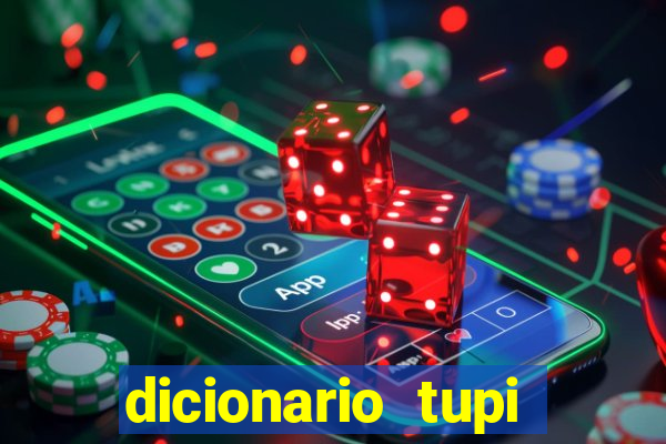 dicionario tupi guarani on line